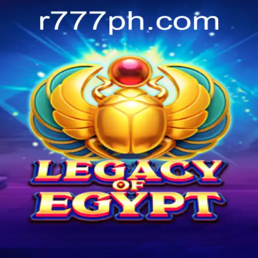 Unveiling the Mysteries of LegacyOfEgypt: The Reign of R777